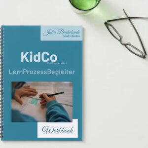 Workbook (E-Book) - LernProzessBegleiter für Eltern - entspanntes Lernen mit Kindern